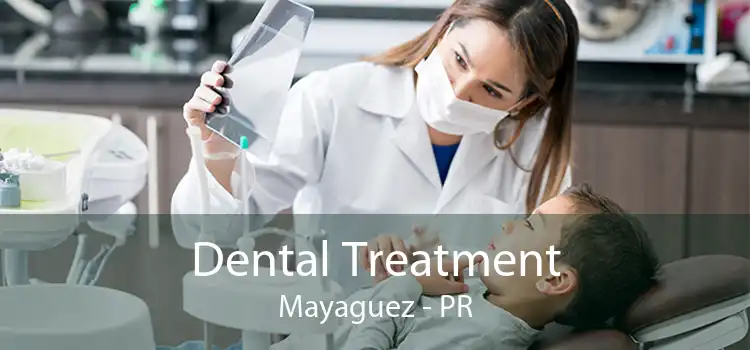 Dental Treatment Mayaguez - PR