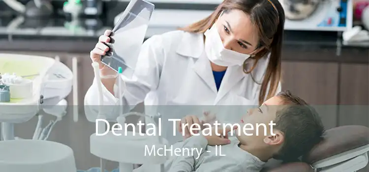 Dental Treatment McHenry - IL