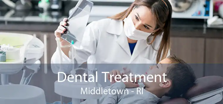 Dental Treatment Middletown - RI