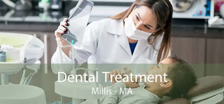 Dental Treatment Millis - MA