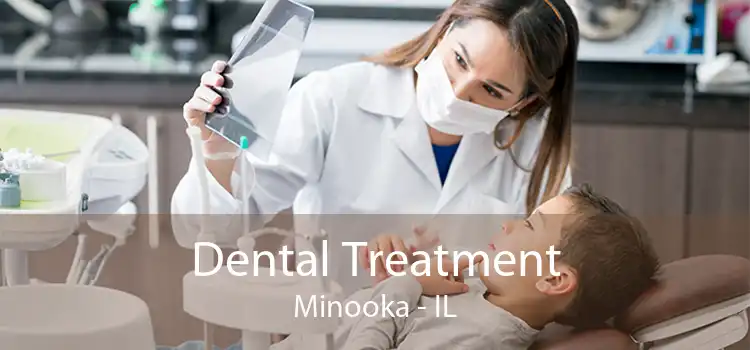 Dental Treatment Minooka - IL