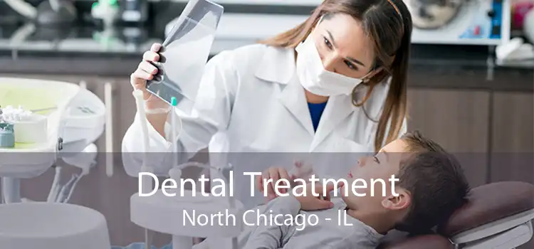 Dental Treatment North Chicago - IL