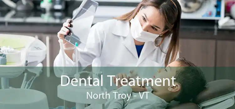 Dental Treatment North Troy - VT