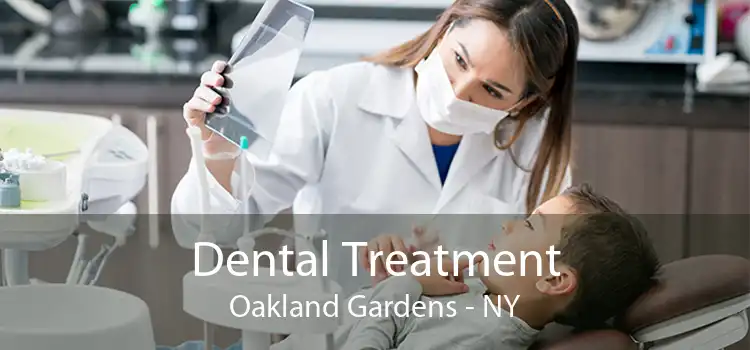 Dental Treatment Oakland Gardens - NY