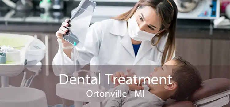 Dental Treatment Ortonville - MI