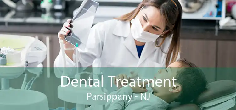 Dental Treatment Parsippany - NJ