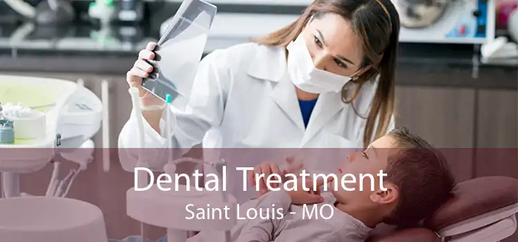 Dental Treatment Saint Louis - MO