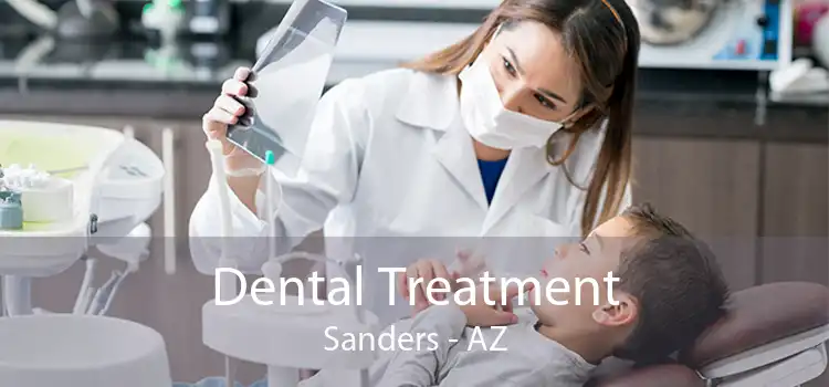 Dental Treatment Sanders - AZ