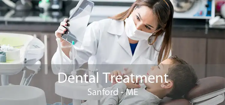 Dental Treatment Sanford - ME