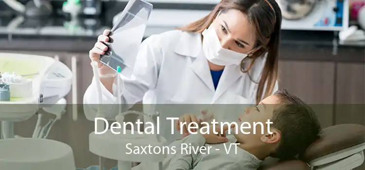 Dental Treatment Saxtons River - VT