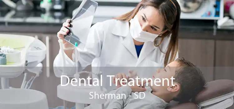 Dental Treatment Sherman - SD