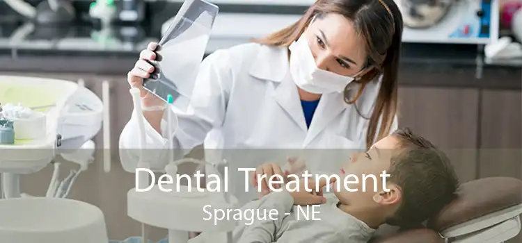 Dental Treatment Sprague - NE