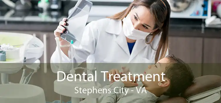 Dental Treatment Stephens City - VA