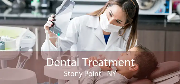 Dental Treatment Stony Point - NY