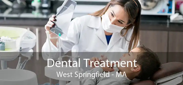 Dental Treatment West Springfield - MA