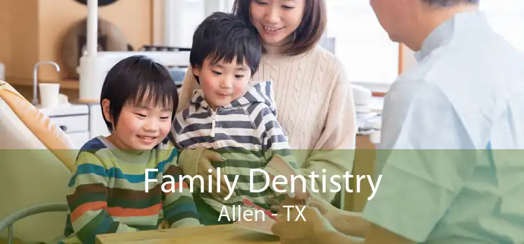 Family Dentistry Allen - TX