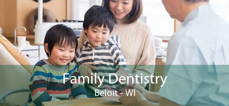 Family Dentistry Beloit - WI