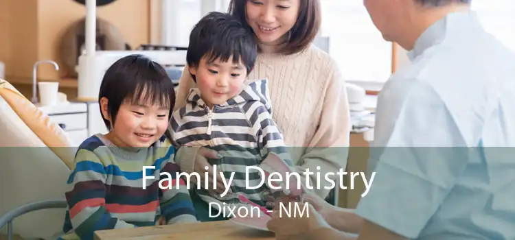 Family Dentistry Dixon - NM