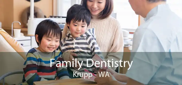 Family Dentistry Krupp - WA