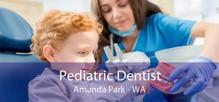 Pediatric Dentist Amanda Park - WA