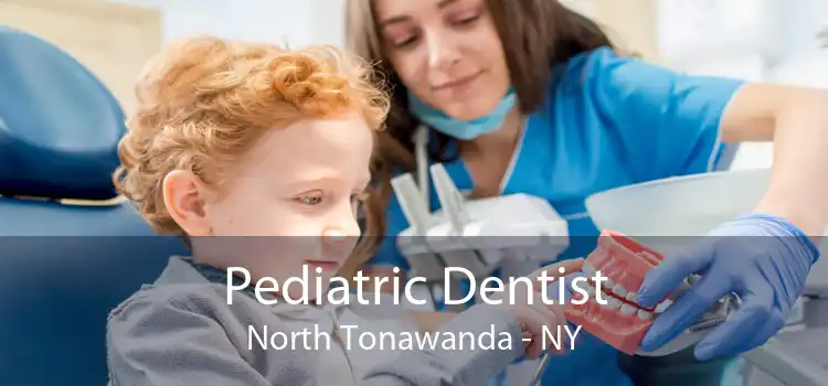 Pediatric Dentist North Tonawanda - NY