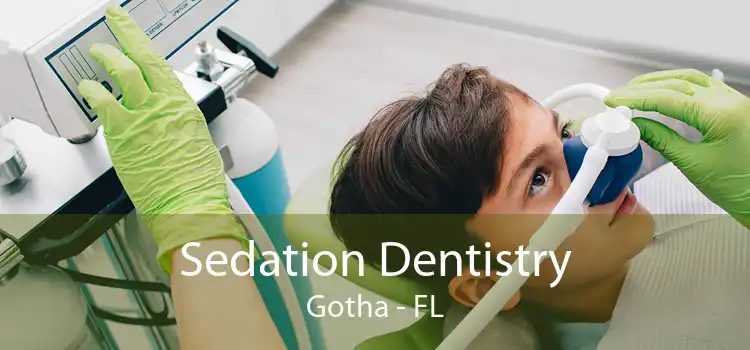 Sedation Dentistry Gotha - FL
