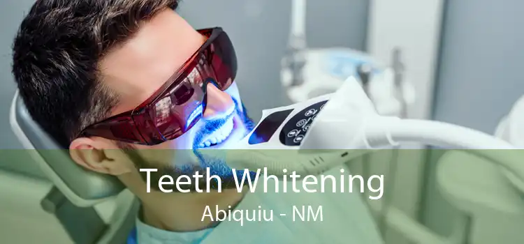 Teeth Whitening Abiquiu - NM