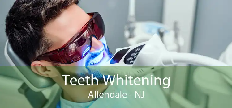 Teeth Whitening Allendale - NJ