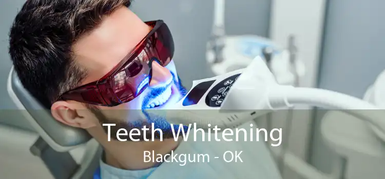 Teeth Whitening Blackgum - OK
