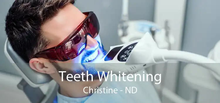 Teeth Whitening Christine - ND