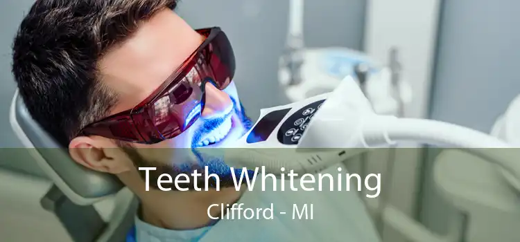 Teeth Whitening Clifford - MI