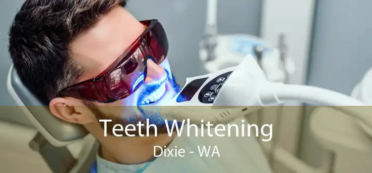 Teeth Whitening Dixie - WA