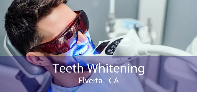 Teeth Whitening Elverta - CA