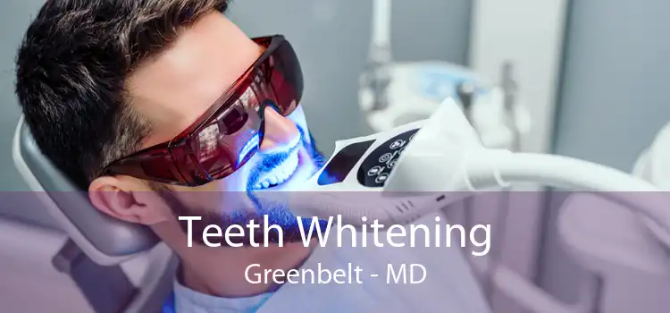 Teeth Whitening Greenbelt - MD