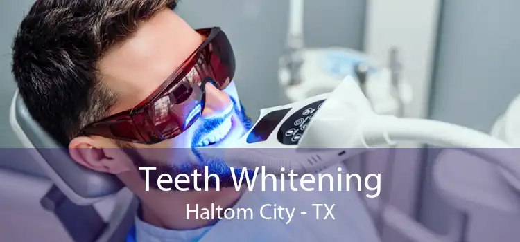 Teeth Whitening Haltom City - TX