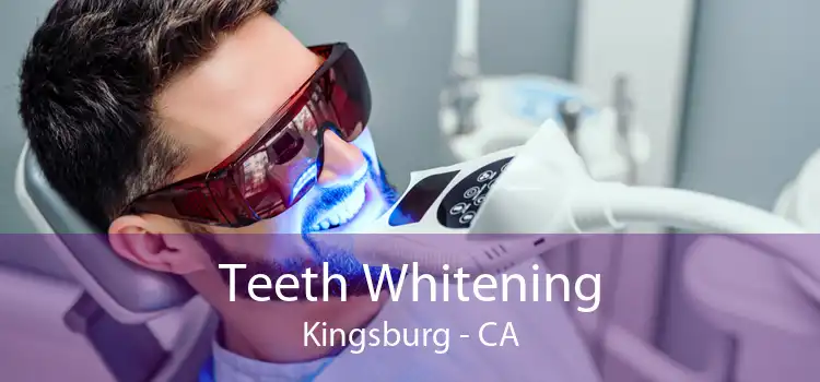 Teeth Whitening Kingsburg - CA