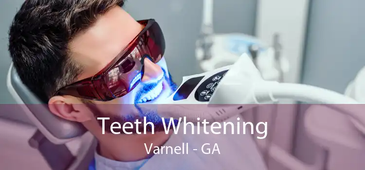 Teeth Whitening Varnell - GA