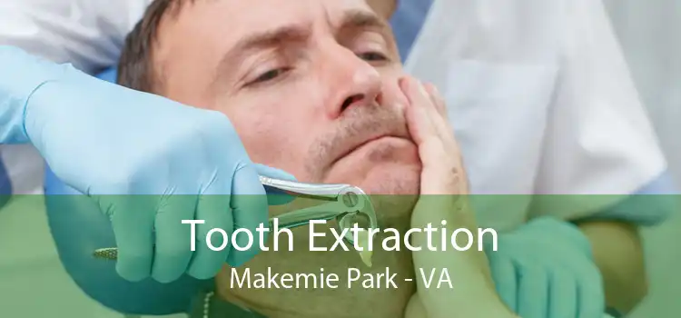 Tooth Extraction Makemie Park - VA