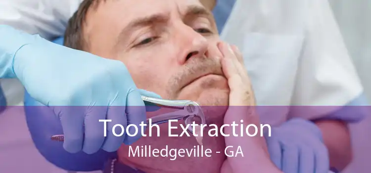 Tooth Extraction Milledgeville - GA