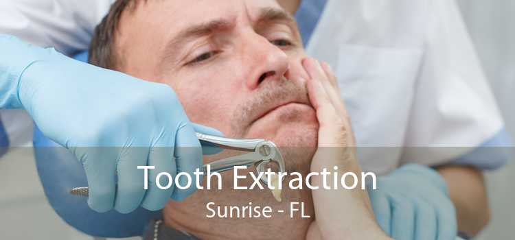 Tooth Extraction Sunrise - FL